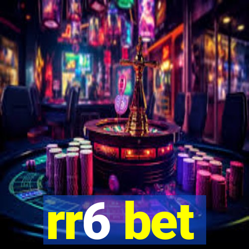 rr6 bet